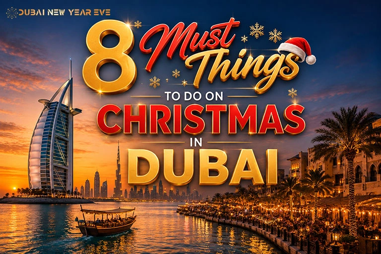 8 Must Things to Do on Christmas in Dubai